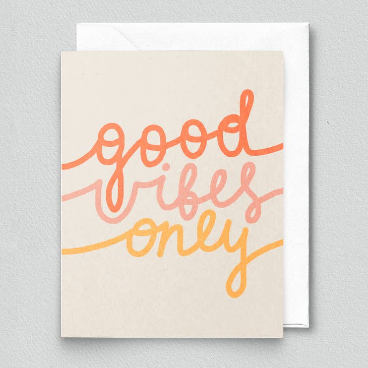 Good Vibes Only Card