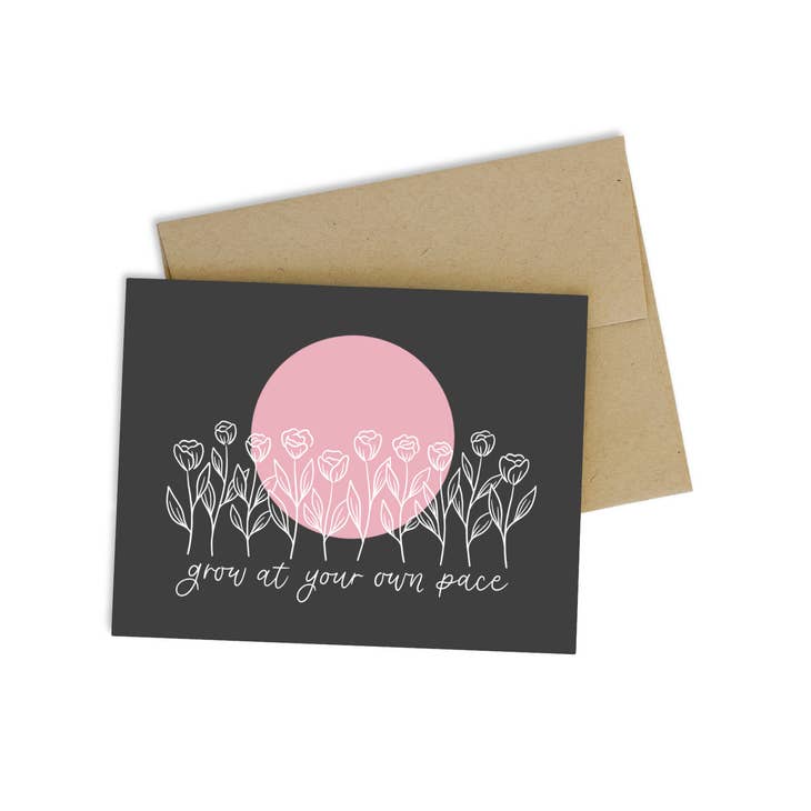 Grow At Your Own Pace Greeting Card